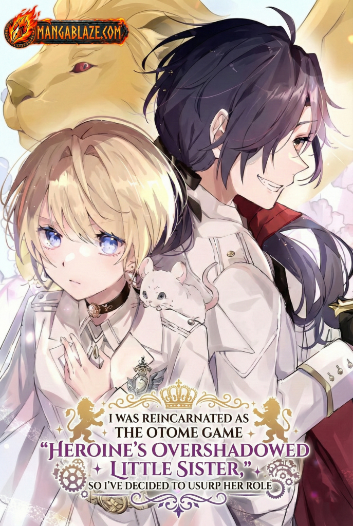 I Was Reincarnated as the Otome Game “Heroine’s Overshadowed Little Sister,” So I’ve Decided to Usurp Her Role cover