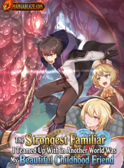 Isekai de Teimu Shita Saikyou no Tsukaima wa, Osananajimi no Bishoujo deshita