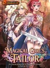 Magical_Girls_Tailor_Hes_Not_the_Strongest_but_He_Makes_Her_the_Strongest_by_Tailoring_Her_Dress