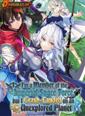 Teikoku Uchuu Gun Shozoku no Ore desu ga, Mikai no Wakusei ni Sounan Shima Shita