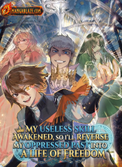 My_Useless_Skill_Awakened_So_Ill_Reverse_My_Oppressed_Past_into_a_Life_of_Freedom