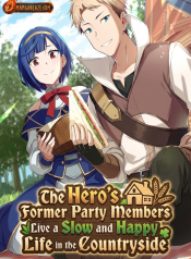 the-heros-former-party-members-live-a-slow-and-happy-life-in-the-countryside-manga-cover